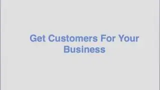 Get Customers For Your Business