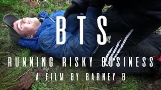 BTS - Running Risky Business - a film by Barney B