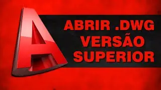 AutoCad - Como Abrir Arquivos DWG Salvos Em Versões Mais Recentes (Converter Online)
