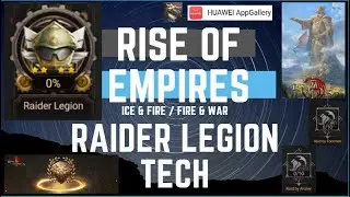 Raider Legion Tech - Rise Of Empires Ice & Fire