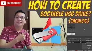 HOW TO CREATE BOOTABLE USB DRIVE? TAGALOG 