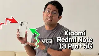 DO NOT BUY the Xiaomi Redmi Note 13 Pro+ 5G without watching this video