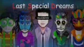 Last Special Dreams - An Incredibox: Shpongle Mix