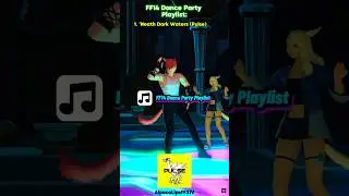 FFXIV Dance Party Playlist 