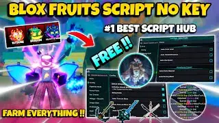 New Blox Fruits Script No Key - Auto Farm Everything, Farm LvL to Max, Auto Raid, Mastery & More