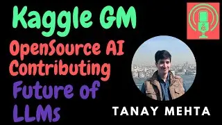 Podcast #3 - Becoming a Kaggle GM + learning AI by OpenSource contribution...