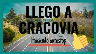 ETAPA 2 |Autostop en Europa| A Cracovia en autostop 👍
