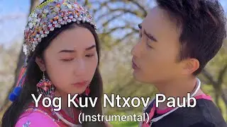 Yog Kuv Ntxov Paub (Instrumental)