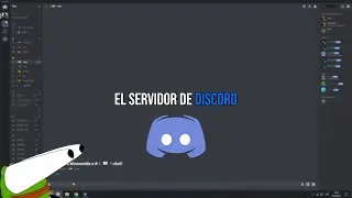 SERVIDOR DE DISCORD DEL CANAL