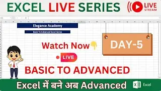 BASIC TO ADVANCED EXCEL SERIES | LIVE SESSION 