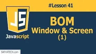 What is the Difference Between Window and Screen in JS? | Lesson 41 JavaScript TUTORIAL