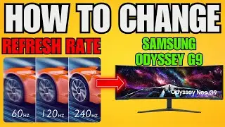 How To Change Refresh Rate On Samsung Odyssey G9 (2025) - Step by Step
