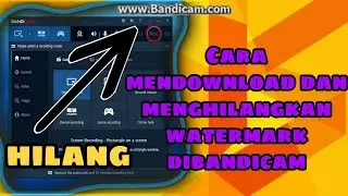 Tutorial Laptop - Cara Mendownload Dan Menghilangkan Watermark Dibandicam (9)