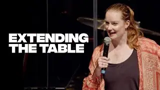 Hannah Heather | Extending the Table