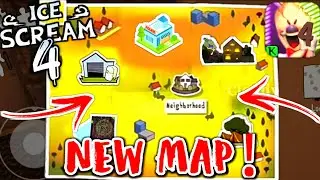 Ice Scream 4 New Map! | Ice Scream 4 Fanmade Map | Ice Scream 4 Map Leaked!