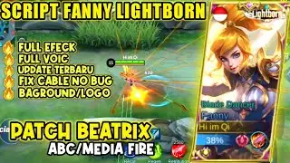 Update! Script fanny Lightborn | Fix Cable Full Efeck Patch Terbaru - Mlbb 2021