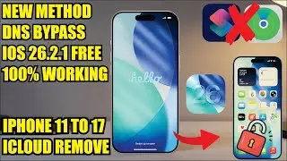 iOS 26.2.1 Owner Lock Unlock FREE 🔓 | iCloud DNS Bypass (No PC)