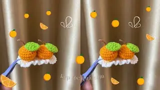 Crochet orange hair clip | Hướng dẫn móc kẹp tóc quả cam | Lan Anh Crochet