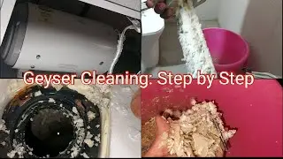 Ultimate Guide to Geyser Cleaning: Step by Step Process