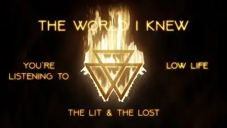 The World I Knew - The Lit & The Lost [Full Album 2018 | Metalcore / TrapMetal]