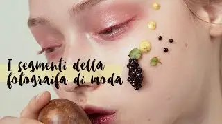 I segmenti della fotografia di moda