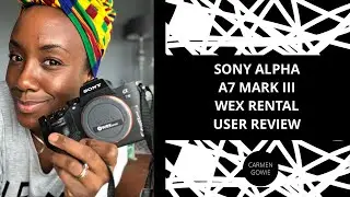 SONY ALPHA - A7 MARK III - A WEX PHOTO RENTAL USER REVIEW with IMAGES 📸