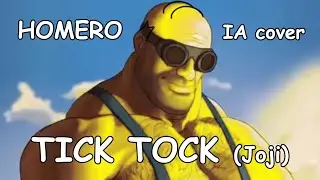 HOMERO IA cover TICK TOCK  (Joji)