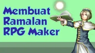 Membuat Ramalan dalam RPG Maker