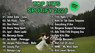 Top Hits Spotify Indonesia 2026 | Top Spotify Indonesia 2026 | Lagu Hits Spotify 2026 | Lagu Terbaru
