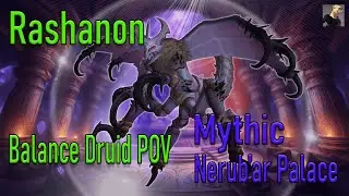 Mythic Rashanon Balance Druid PoV - [Stupid Fat Hobbits]