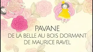 La Pavane de la Belle au bois dormant de Maurice Ravel