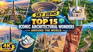 Sky Views of the Top 15 Iconic Architectural Wonders Around the World