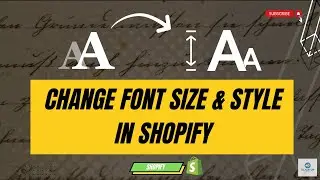 How to change Font Size, Font Style and Font Weight in your Shopify? | Easy Step-by-Step Tutorial
