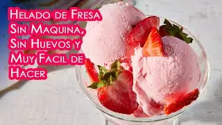 Strawberry Ice Cream Without Machine, No Eggs and Very Easy to Make