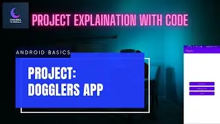 Project : Doggler app explained with code in Android Basics in Kotlin developer Training program. #2