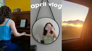 april vlog 🍃 | goodbye march, new activities and life lately