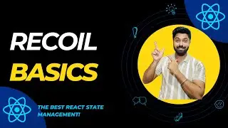 How to use Recoil in React JS | Atoms & Selectors