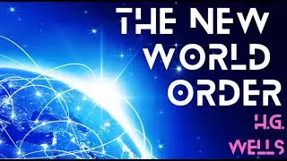 NEW WORLD ORDER by H.G. Wells