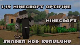 1.19 Minecraft Optifine + Minecraft Shader Mod Kurulumu