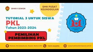 Pembekalan PKL 3 Pemilihan Pembimbing PKL