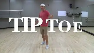 TIP TOE  -- Line Dance LESSON (Shorter)