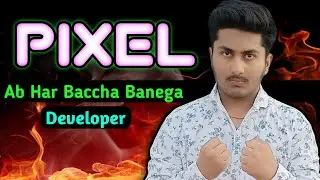 Big Launch :- PIXEL Complete Web Development Batch