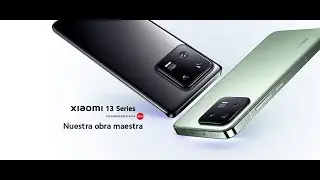 Conoce Xiaomi 13 | Nuestra de la obra maestra