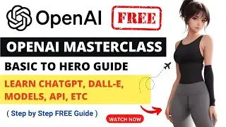 OpenAI Masterclass: Prompt Engineering, ChatGPT, Dall-e, API, etc