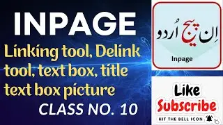 InPage Linking, Delink, Text Box & Picture Tool Class 10 | Skill Everything