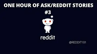 One Hour of r/AskReddit Stories #3 Reddit Stories Compilation