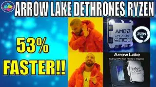 AMD Fumbled Hard, Now They'll Pay! - Why Arrow Lake is EXCITING!