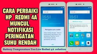 Cara Perbaiki HP Redmi 4a suhu baterai terlalu rendah Battery temperature is too low
