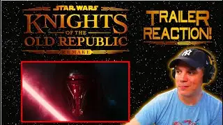 Knights of The Old Republic REMAKE teaser trailer REACTION