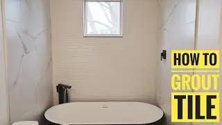 How To Grout Tile For Beginners!